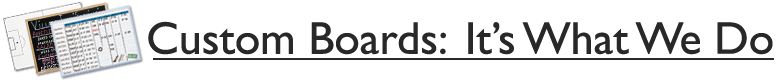 Custom Boards: It's What We Do